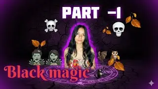 1. &ldquo;My Eye-Witness Black Magic Experience | True Story (Part 1)&rdquo;