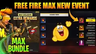 FREE FIRE MAX EXCLUSIVE EXTRA REWARDS | MAX EXCLUSIVE EXTRA REWARD FREE MAX RACATCHER BUNDLE | SVG |