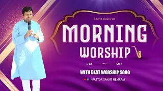 জয় যীশু || MORNIG WORSHIP [ 16-01-2026 ] THE LIVING CHURCH OF GOD #worship