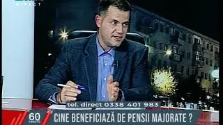 60 de minute 18 11 2019 CINE BENEFICIAZA DE PENSII MAJORATE