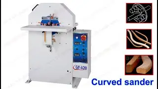 GF-420 - NEW ROUND SECTION CURVED SANDER | QUOC DUY