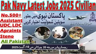 Pakistan Navy Civilian Jobs 2025 | Apply Online for Assistant, UDC, LDC, Storeman & Apprentices