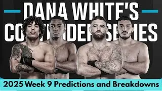 Dana White&rsquo;s Contender Series: Week 9 Predictions and Breakdowns