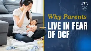 Why Parents live in fear of DCF