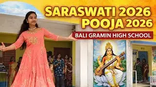 Saraswati Puja 2026 | Bali Gramin High School | Cultural Dance & Celebration