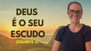 Devocional | Salmos 3 — Quando você está cercado, mas Deus ainda é seu escudo