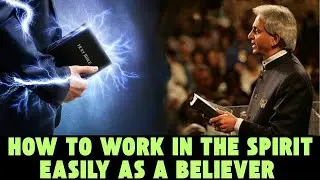 How to work in the Spirit easily as a believer!! Pst Benny Hinn 