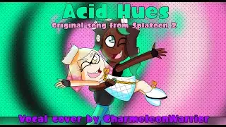 Splatoon 2: Acid Hues Cover