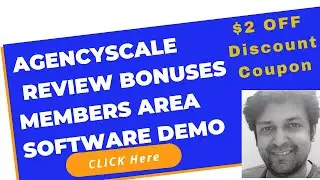 AgencyScale Review $2 OFF DISCOUNT COUPON CODE Bonuses Members Area Software Demo & All OTO Info