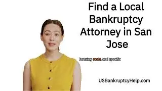 How to Choose the Right Bankruptcy Attorney in San Jose | Expert Tips & Free Consultation