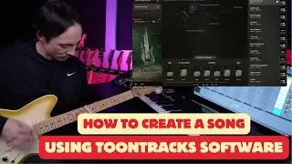 How to Write & Record a Riff with Toontrack EZ Line Suite! (EZ Bass, EZ Mix 3, Superior Drummer 3)