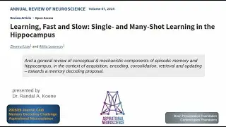 MDJC18 Learning, Fast and Slow: Single- and Many-Shot Learning in the Hipp. (Liao & Losonczy, 2024)