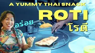 Roti (โรตี)  - A Yummy Thai Snack - Street Food - Market Food