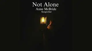 Not Alone