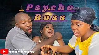 PSYCHO BOSS- Nigeria latest comedy drama 2026. Watch the funny compilation video. 