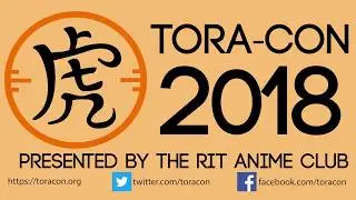 Tora-Con 2018 Highlight Reel