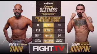 Dakota Highpine vs Harvey Singh | Catchweight &middot; 150 lbs | Pro Boxing (Bare Knuckle) @ FIGHT.TV