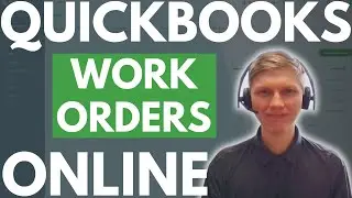 Create Work Orders in QuickBooks Online Using Estimates | TUTORIAL