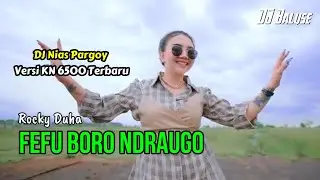Lagu Nias Terhits - FEFU BORO NDRAUGO - Versi DJ Nias KN 6500 Enak Didengar  Full Bass