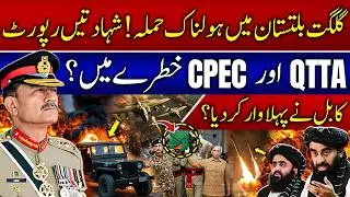 Breaking News | Pak Army Under Attack in Gilgit Baltistan | Great Game After Central Asia Deals