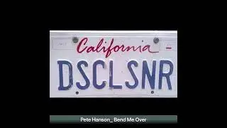 Pete Hansen   Bend Me Over