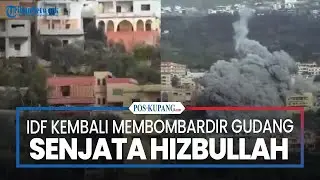 IDF Kembali Membombardir Gudang Senjata Hizbullah