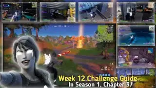 Fortnite: All Week 12 Season Challenges Complete Guide | Season 1, Chapter 3.