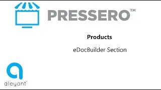 Products eDocBuilder Section