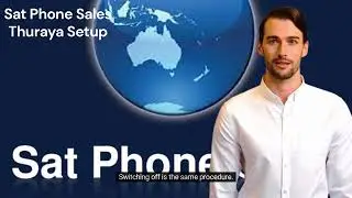 Thuraya Satellite Phone Setup Guide by Sat Phone Sales