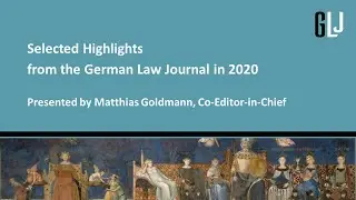 Selected Highlights from the German Law Journal in 2020