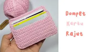 DOMPET KARTU RAJUT SIMPLE | CARD WALLET CROCHET