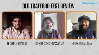 #OldTrafford Test review: #India's heist and #England's bitterness Feat. #SidMonga, #Dustin and #KK