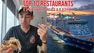 Top 10 BEST Restaurants on the Carnival Celebration!!!
