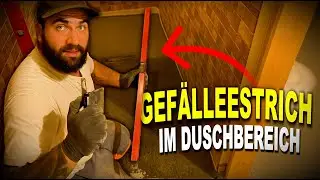 GEFÄLLEESTRICH selber machen - PROFI-TIPPS für die DUSCHE!