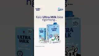 Kalau Ultra Milk Bisa Ngomong - Full Cream