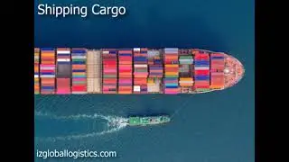 Shipping Cargo | IZ Global Logistics