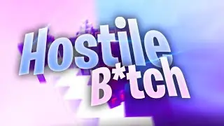 HOSTILE B*TCH😈