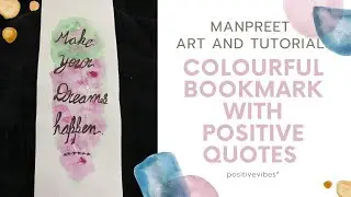 Colourful bookmark with positive quotes #bookmarkideas #positivequotes #bookmark #positivevibes