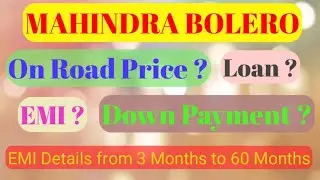 Mahindra Bolero Price, EMI, Down Payment, Finance, Loan || Bolero on road price ||