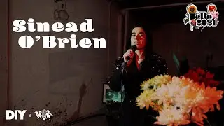 Sinead O' Brien's full performance | DIY & The state51 Conspiracy present Hello 2021