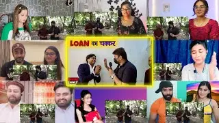LOAN KA CHAKKAR | HARSH RAJPUT REACTION