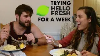 We Tried Hello Fresh for a WEEK! Honest Opinion.. Is it Worth it?