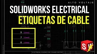 CURSO SOLIDWORKS ELECTRICAL #3 - Etiquetado de cables