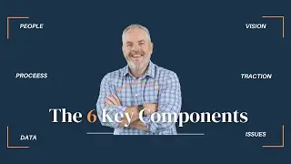 6 Key Components to EOS