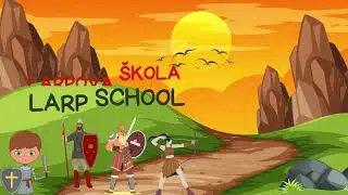 LARP SCHOOL 2