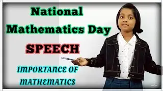Mathematics Day Speech For Students| Importance of maths| with subtitles |National Mathematics day