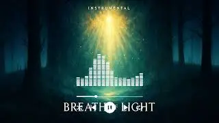 Breathe Of Light - Gemma Hadi Instrumental