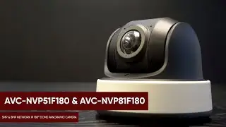 AVCON's 180&deg; Panoramic Dome Cameras | AVC-NVP51F180 & AVC-NVP81F180