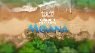MOANA | GRADE 1 ANNUAL DAY | THE CHOICE SCHOOL KOCHI