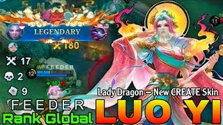 Lady Dragon Luo Yi New CREATE Skin Gameplay - Top Global Luo Yi by F E E D E R - Mobile Legends